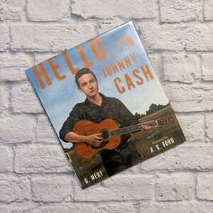 Hello, I’m Johnny Cash by G. Neri & A.G. Ford childrens biography book 2014